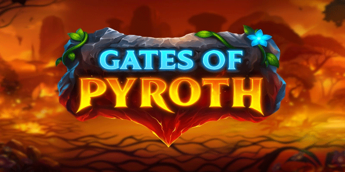Cara Bermain Lebih Efektif di Slot Gates Of Pyroth
