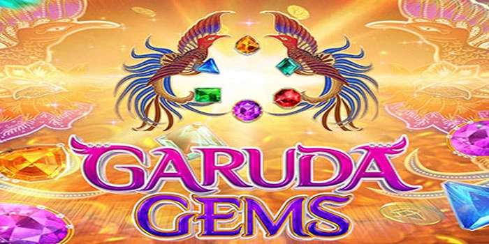 Tips Jitu Menang Cepat di Slot Garuda Gems Yang Lagi Gacor