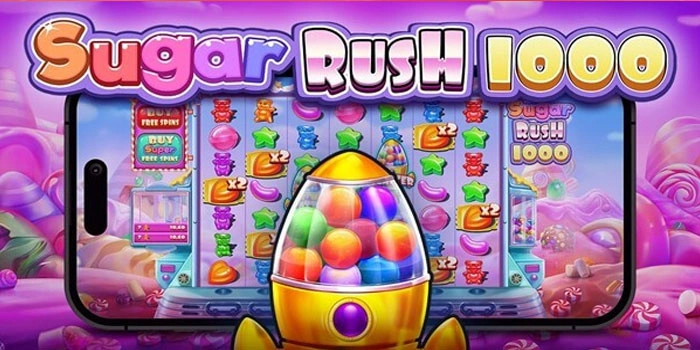 Rahasia Cepat Raih Jackpot Maxwin Slot Sugar Rush 1000