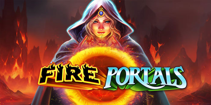 Trik Mendapatkan Bonus di Slot Fire Portals
