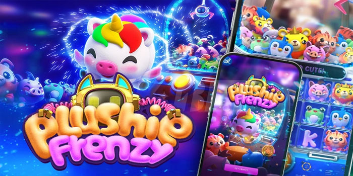 Strategi Ampuh Bermain Slot Plushie Frenzy