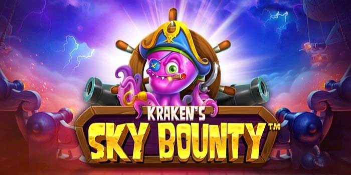 Tips Bermain Slot Kraken’s Sky Bounty Agar Selalu Untung